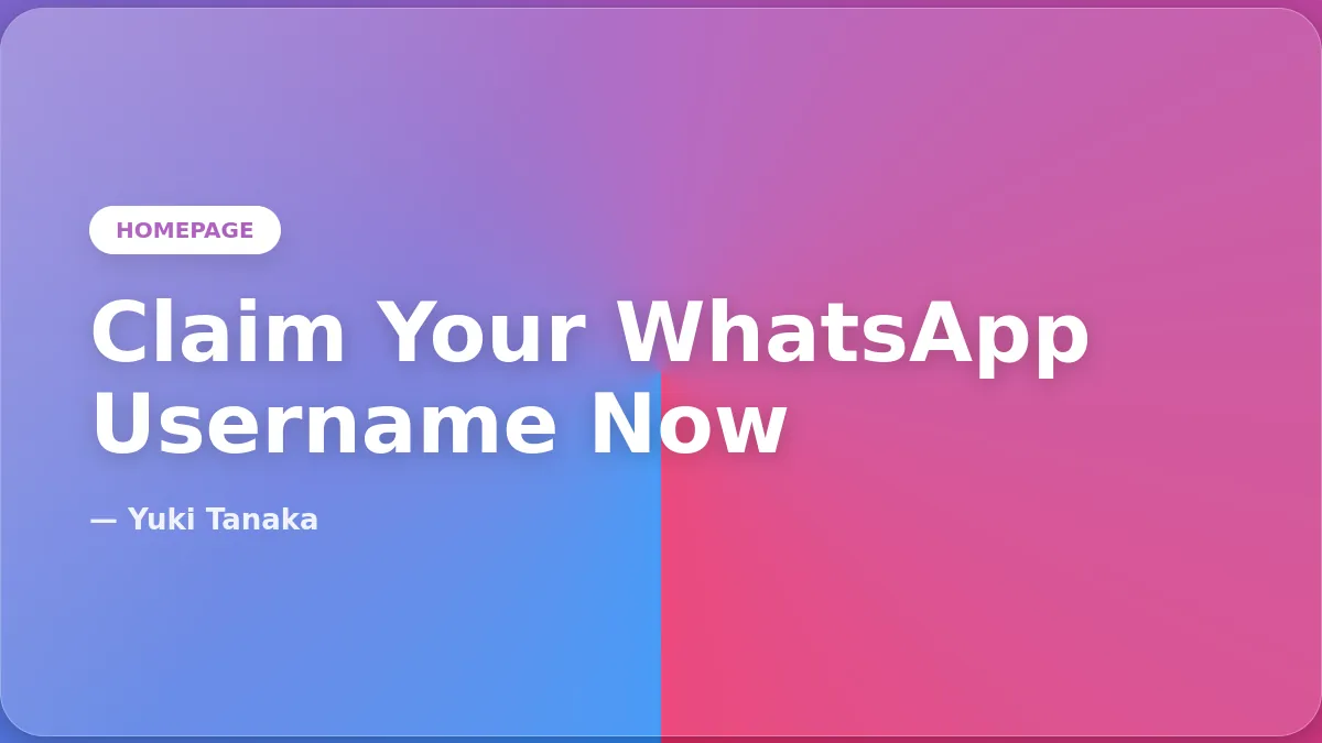 WhatsApp Username, Reserve & Check Online, Claim Now Hero Image